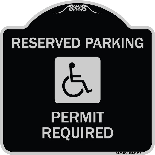 Reserved Parking Permit Required W/ Graphic Heavy-Gauge Aluminum Sign, 18" x 18", BS-1818-23059